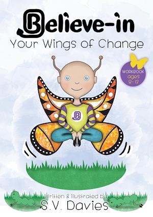 Believe-in Your Wings of Change