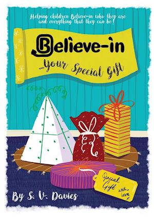 Believe-in Your Special Gift