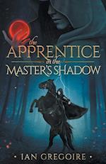 The Apprentice In The Master's Shadow