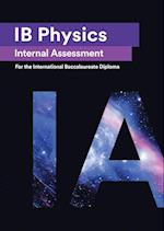 IB Physics Internal Assessments