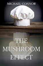 The Mushroom Effect
