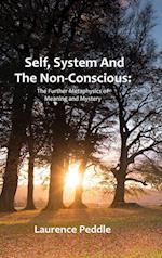 Self, System and the  Non-Conscious