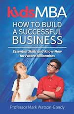 Kidsmba - How to Build a Successful Business