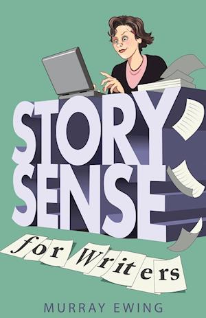 Story Sense for Writers