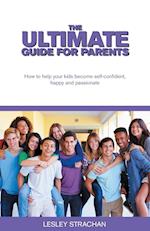 The Ultimate Guide for Parents