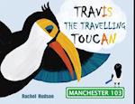 Travis The Travelling Toucan: In Manchester 