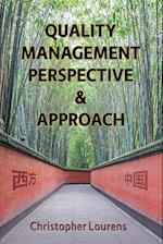 Quality Management Perspective & Approach