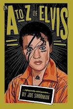 An A to Z of Elvis: Infrequently Asked Questions 