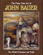 The Fairy Tale Art of John Bauer