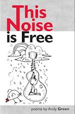 This Noise Is Free