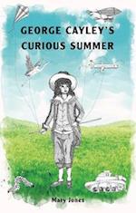 George Cayley's Curious Summer