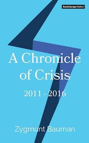 A Chronicle of Crisis