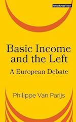 Basic Income and the Left: A European Debate 