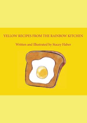 Yellow Recipes From The Rainbow Kitchen