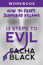 13 Steps To Evil