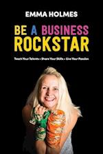 How To Be A Business Rockstar