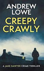 Creepy Crawly: A chilling British detective crime thriller 