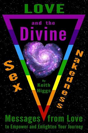 Love, Sex, Nakedness and the Divine