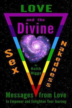 Love, Sex, Nakedness and the Divine