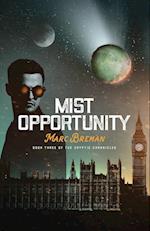 Mist Opportunity