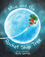 Mia and the Rocket Ship Tree