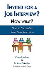 Invited for a Job Interview? Now What?