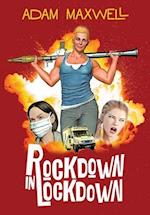 Rockdown in Lockdown