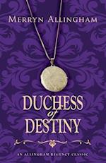 Duchess of Destiny 