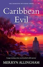 Caribbean Evil 