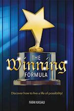 The Winning Formula : Discover How to Live a Life of Possibility!