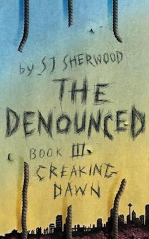 The Denounced