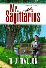 Mr. Sagittarius: Poetry and Prose 