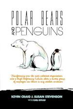 Polar Bears and Penguins