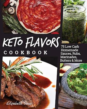 Keto Flavors Cookbook