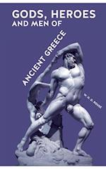 Gods, Heroes and Men of Ancient Greece 