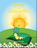 Danny the Caterpillar 