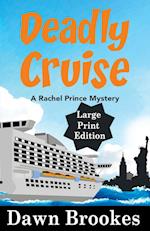 Deadly Cruise Large Print Edition