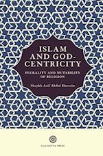 Islam and God-Centricity: Plurality and Mutability of Religion 