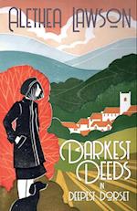 Darkest Deeds in Deepest Dorset 