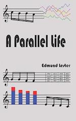 A Parallel Life