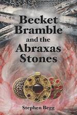 Becket Bramble and the Abraxas Stones