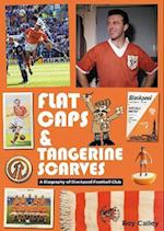 Flat Caps and Tangerine Scarves
