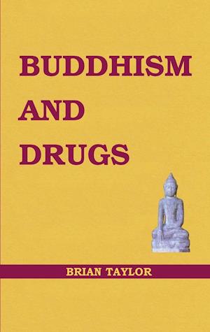 BUDDHISM AND DRUGS