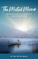 The Misted Mirror - Mindfulness for Schools and Universities 