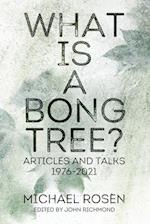 What is a Bong Tree?