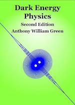 Dark Energy Physics : Second Edition