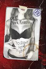 Younger Hotter Tighter - Hardcover