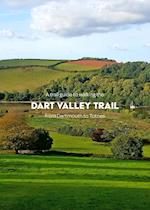A trail guide to walking the Dart Valley Trail
