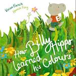 How Billy Hippo Learned His Colours