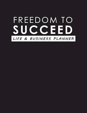 Freedom To Succeed